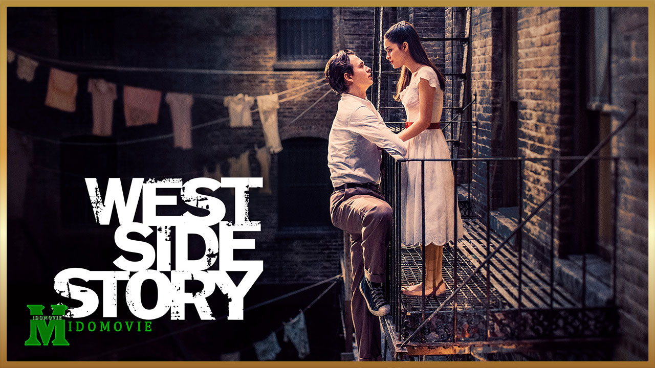 West Side Story (2021) เวสต์ ไซด์ สตอรี่