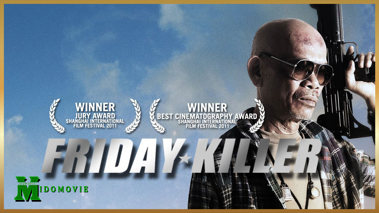 Friday Killer (2011) หมาแก่อันตราย