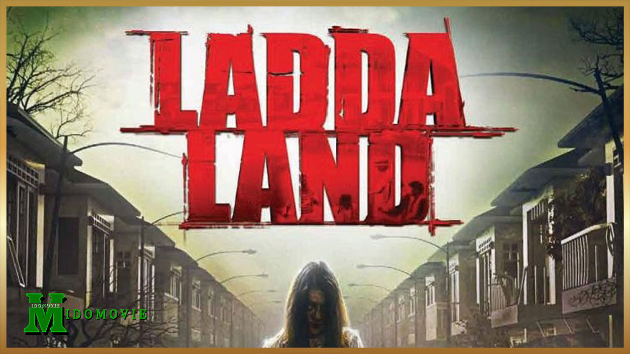LaddaLand (2011) ลัดดาแลนด์