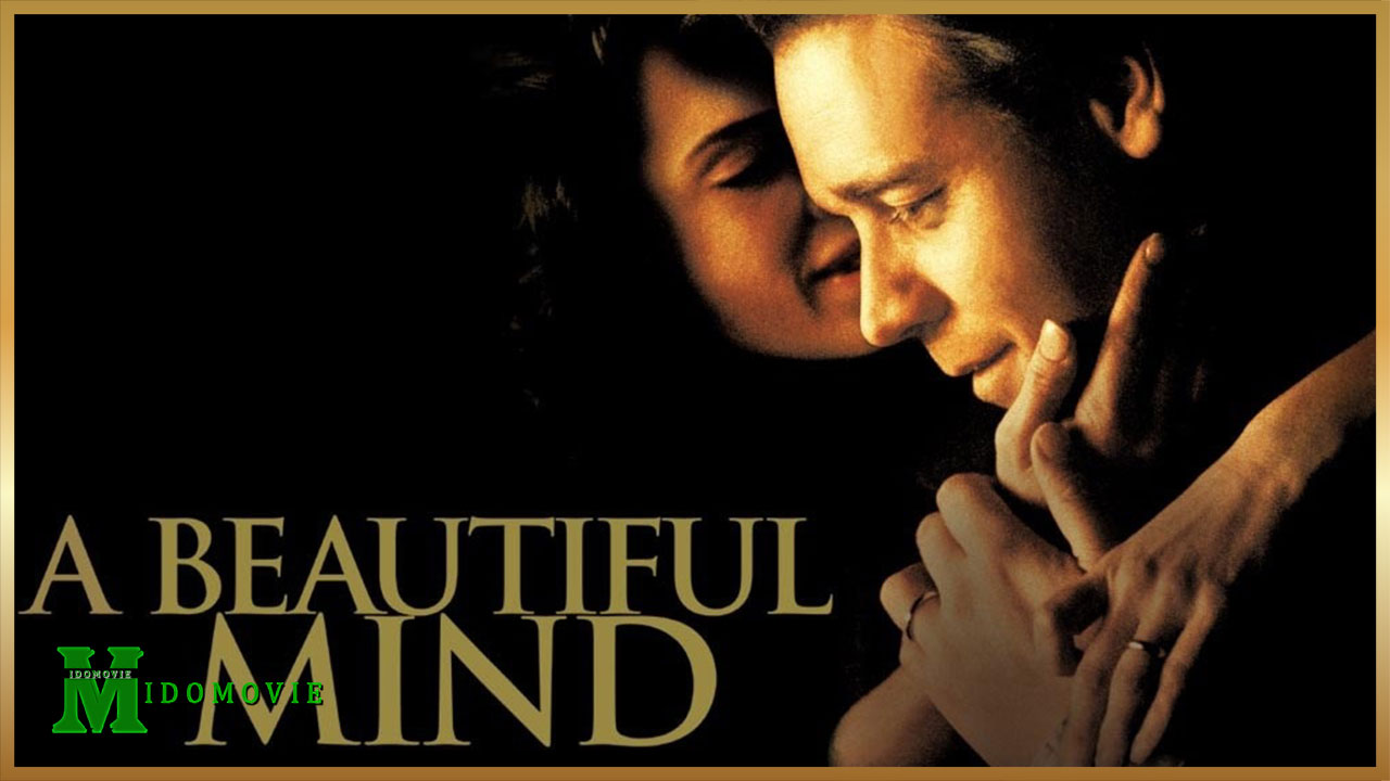 A Beautiful Mind (2001) ผู้ชายหลายมิติ